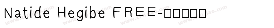Natide Hegibe FREE字体转换